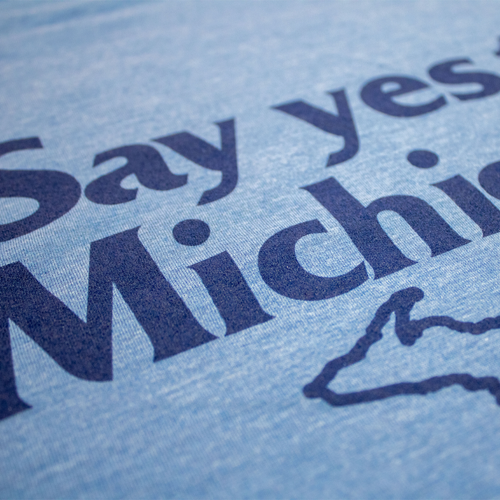 Mens T-Shirt “Say Yes to Michigan!” - FINAL SALE